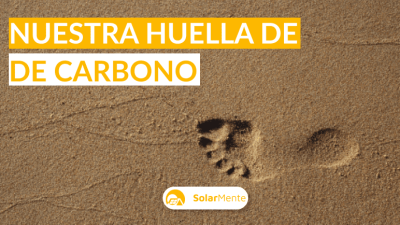 Neutralidad de carbono: qué es y cómo lo aplicamos en SolarMente